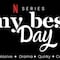 ¿Cómo hacer la historia de My Best Day de Netflix? Te mostramos paso a paso