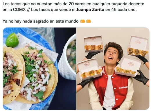 Meme de Juanpa Zurita y sus tacos La Milagrosa.