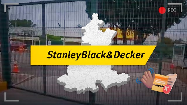 Stanley Black & Decker cierra planta en Puebla
