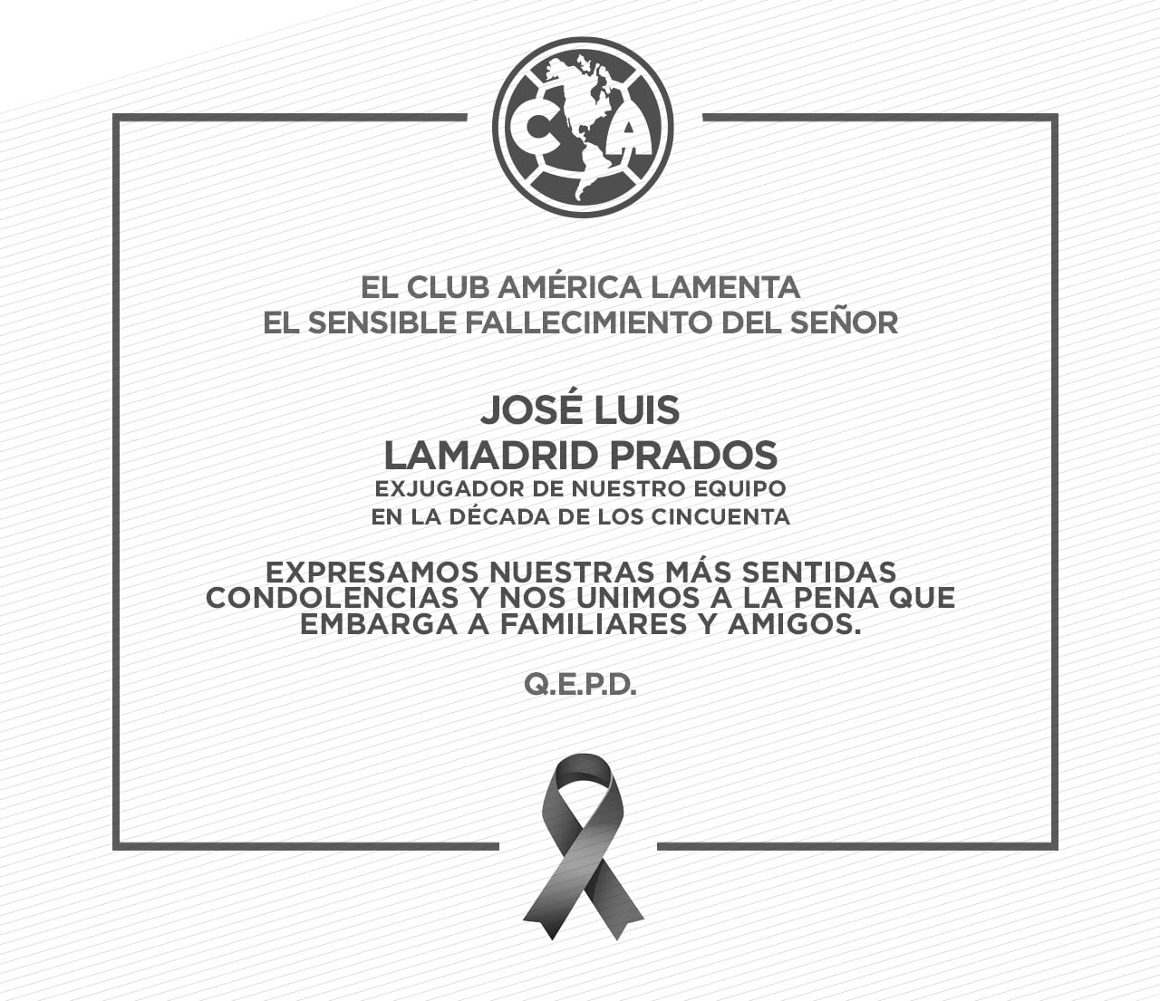 Club América sobre muerte de José Luis Lamadrid