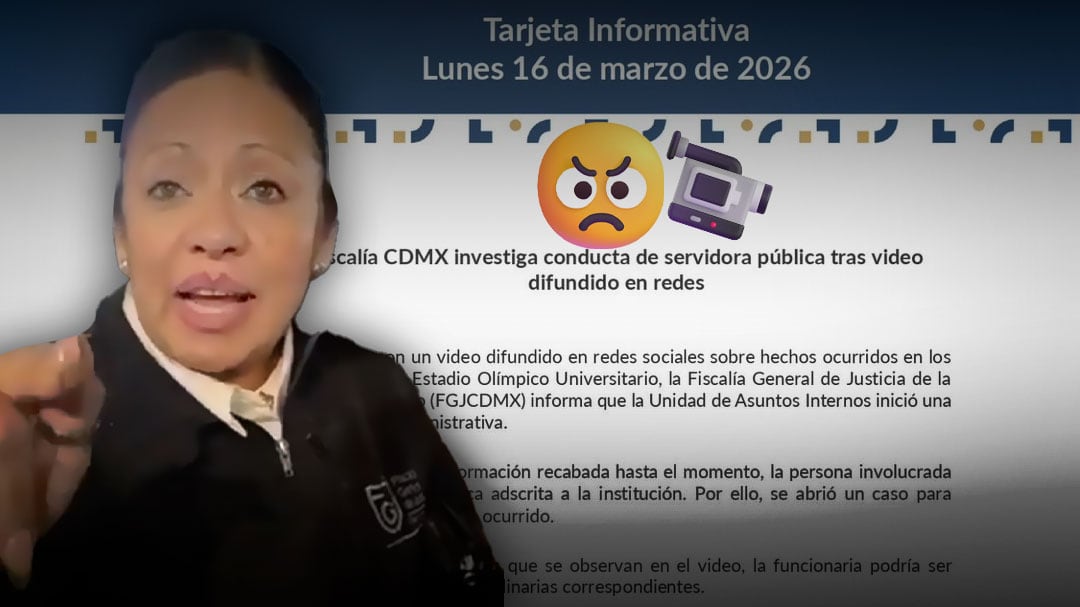 Fiscalía de CDMX investiga a funcionaria por discriminar a policía en CU
