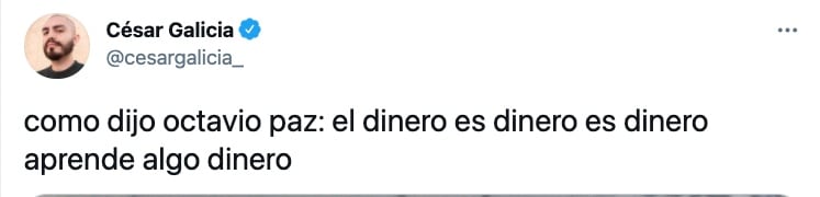 Memes Como dijo Octavio Paz