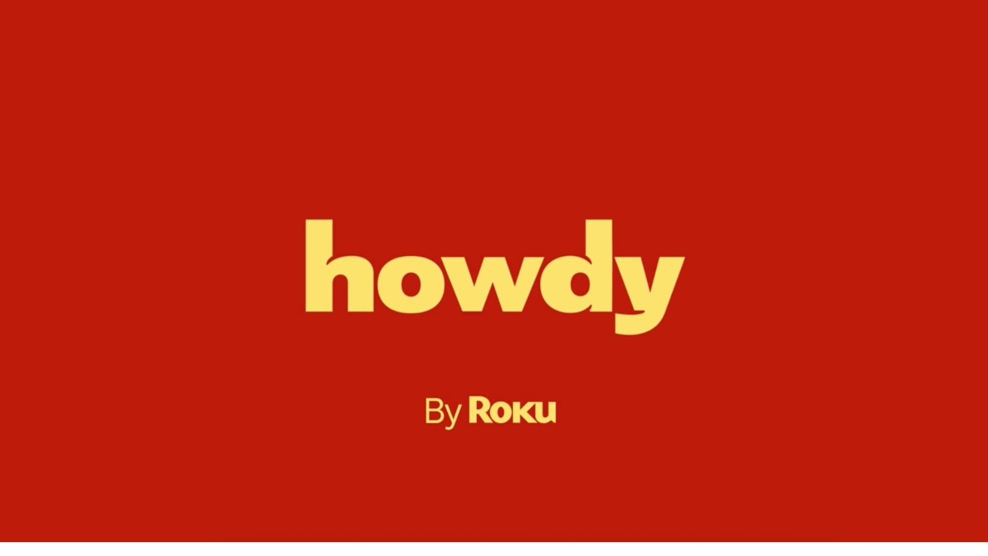Howdy de Roku