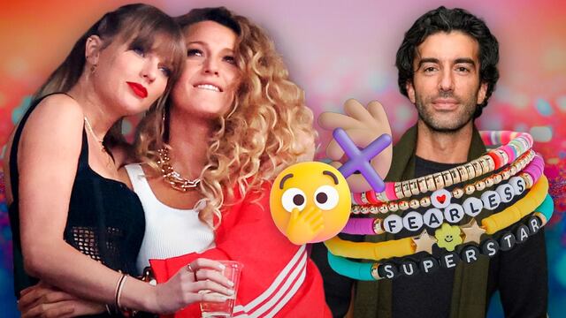 Amistad de Blake Lively y Taylor Swift podría terminar por Justin Baldoni