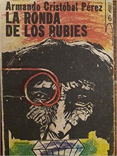 La ronda de los rubies novela policial habana cuba 1983