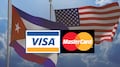 Cuba se queda sin Visa y Mastercard por presiones de Estados Unidos