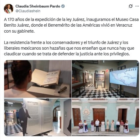 Claudia Sheinbaum inaugura el Museo Casa Benito Juárez en Veracruz.