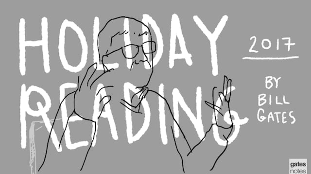 Bill Gates publicó una lista de sus libros favoritos del 2017.