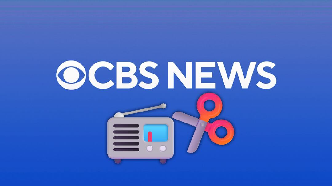 Paramount aplica despidos en CBS News: cierra radio y recorta 6%