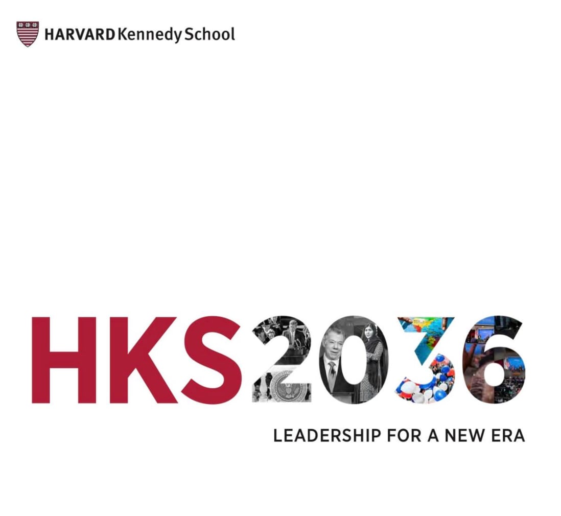 HKS 2036: Leadership for a New Era
