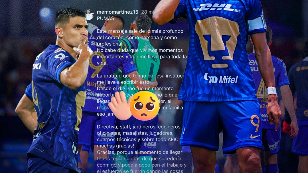 Memote Martínez se despide de Pumas con emotivo mensaje para la afición