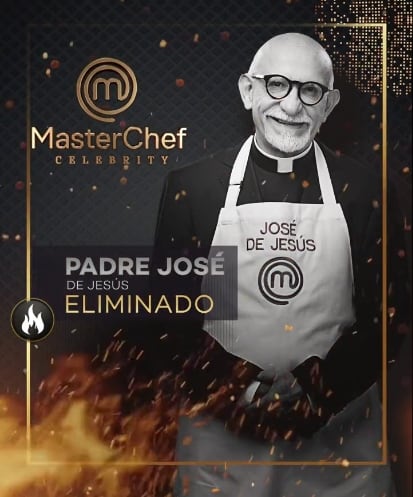 El padre José de jesús es el quinto eliminado de MasterChef Celebrity
