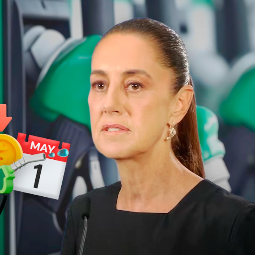 Desde el 1 de mayo bajan comisiones en gasolina y diésel, informa Claudia Sheinbaum