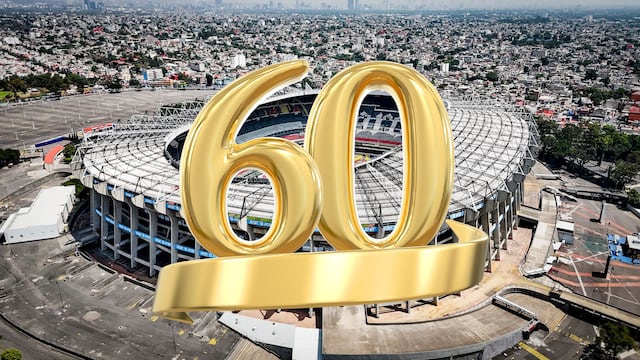 Estadio Banorte cumple 60 años rumbo al Mundial 2026