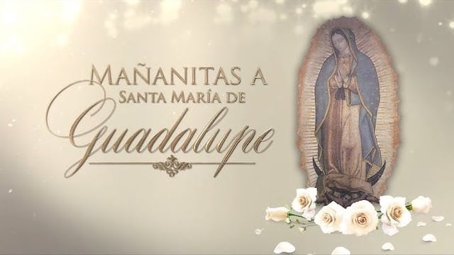 Mañanitas a la Virgen de Guadalupe en Televisa: Dónde ver en vivo, horario y más