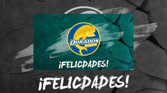 Equipos felicitan a Dorados por su ascenso
