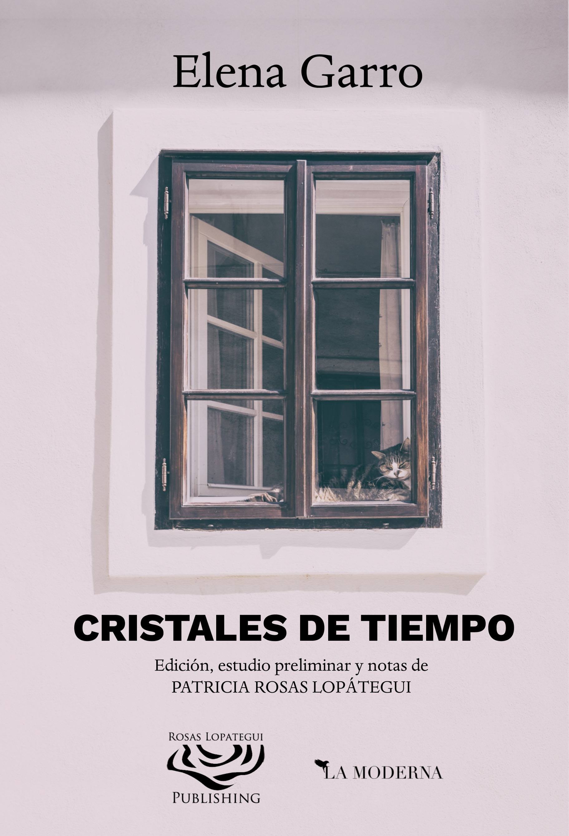 Cristales de tiempo. Poemas inéditos de Elena Garro.