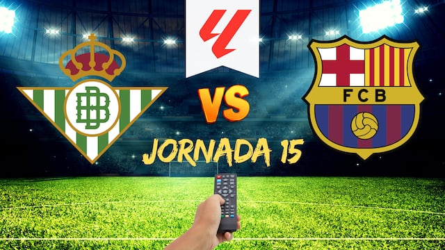 Betis vs FC Barcelona: Fecha, horario y dónde ver el partido de la Jornada 15 de LaLiga