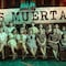 ¿Quién es quién en Las Muertas, la nueva serie de Netflix? Conoce al elenco y personajes
