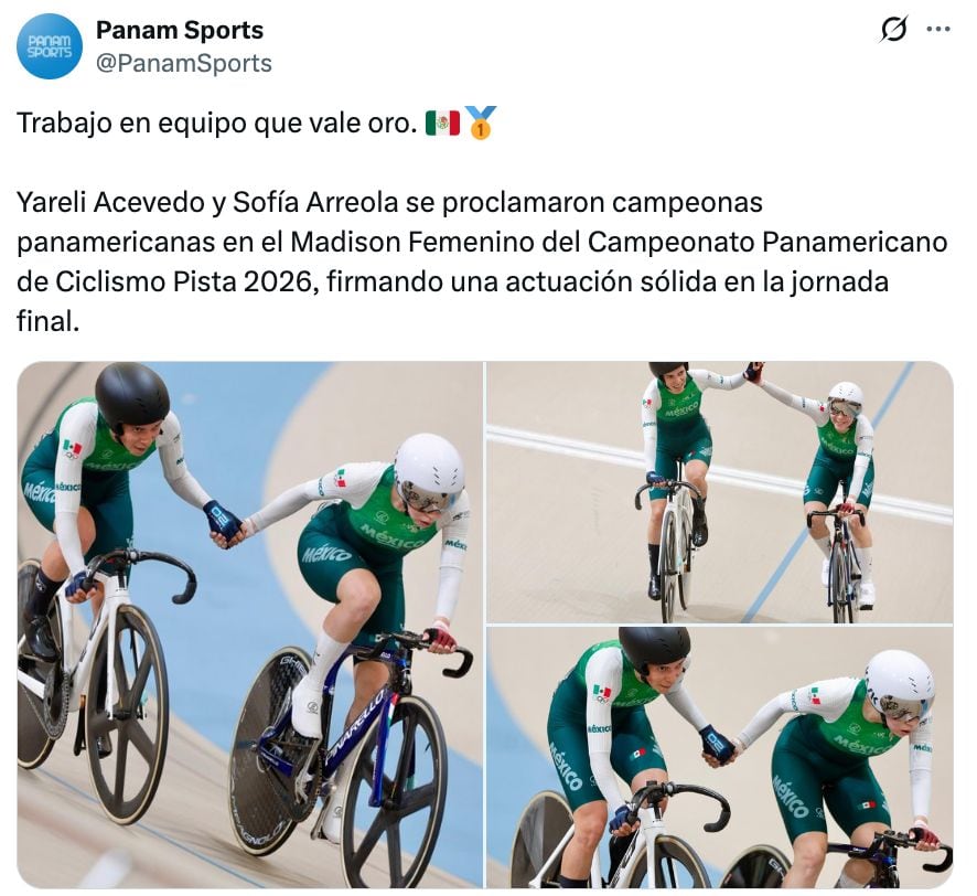 México gana oro con Yareli Acevedo y Sofía Arreola en el Panamericano de Ciclismo de Pista 2026.