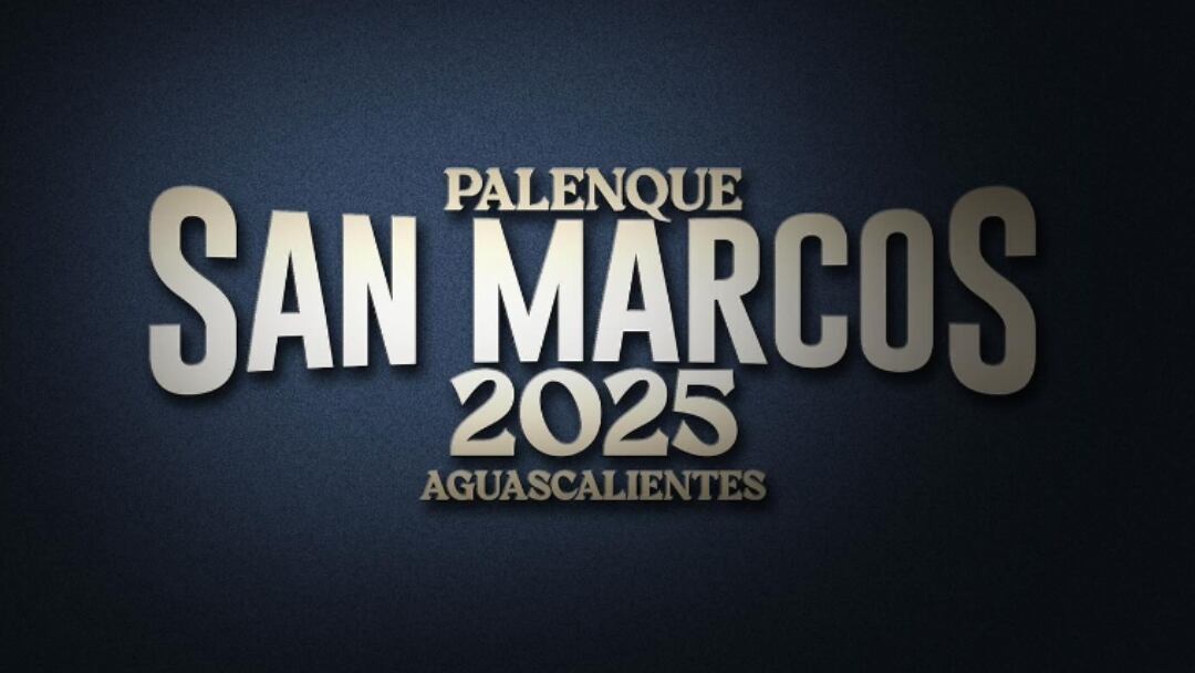 Palenque Feria de San Marcos 2025