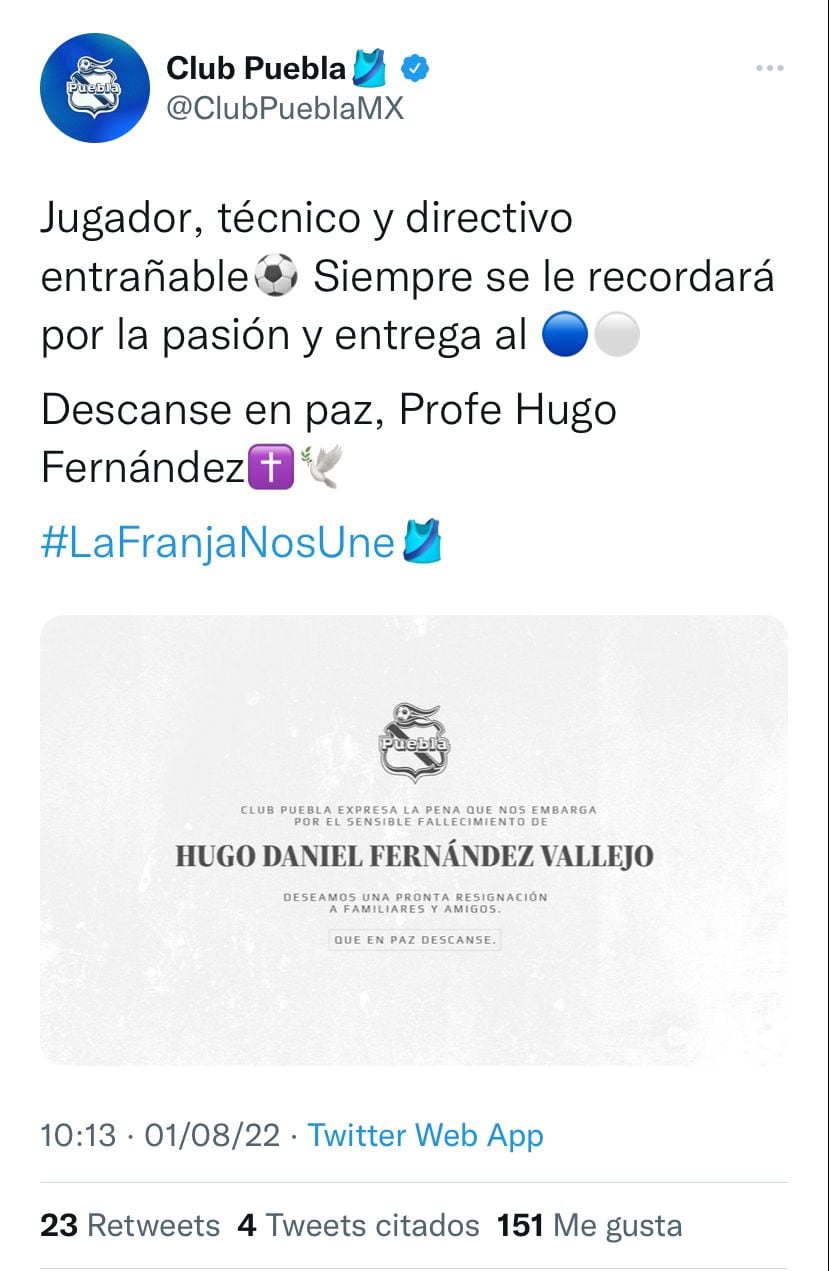 El Club Puebla lamentó la muerte de Hugo Fernández, ex director técnico del equipo.