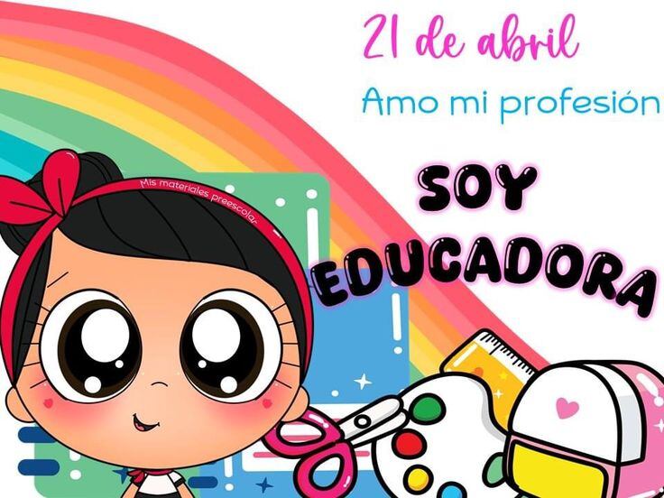 21 de abril, Día de la Educadora