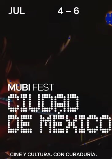 MUBI fest México 2025