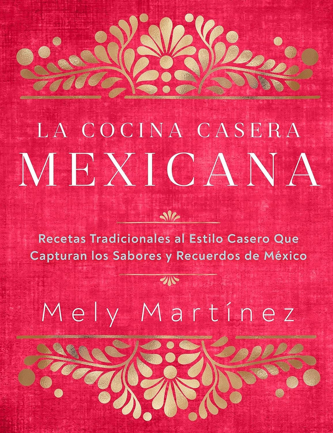La Cocina Casera Mexicana