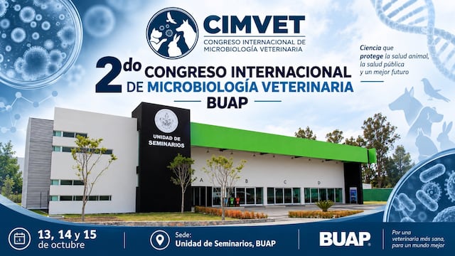 BUAP invita al Segundo Congreso Internacional de Microbiología Veterinaria
