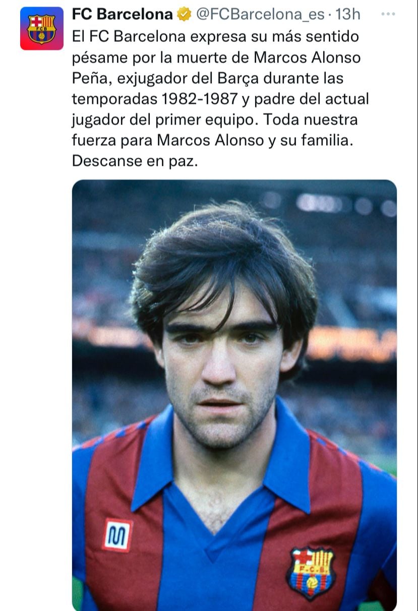 El FC Barcelona lamentó la muerte de Marcos Alonso Peña.
