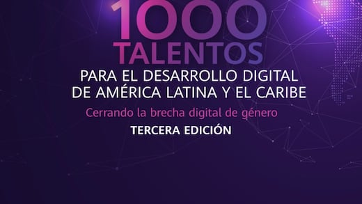 Huawei impulsa desarrollo tecnológico con ‘1,000 Talentos para el Desarrollo Digital de América Latina y El Caribe’
