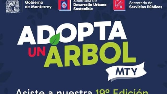 Monterrey realizará la 19.ª edición de Adopta un Árbol MTY.