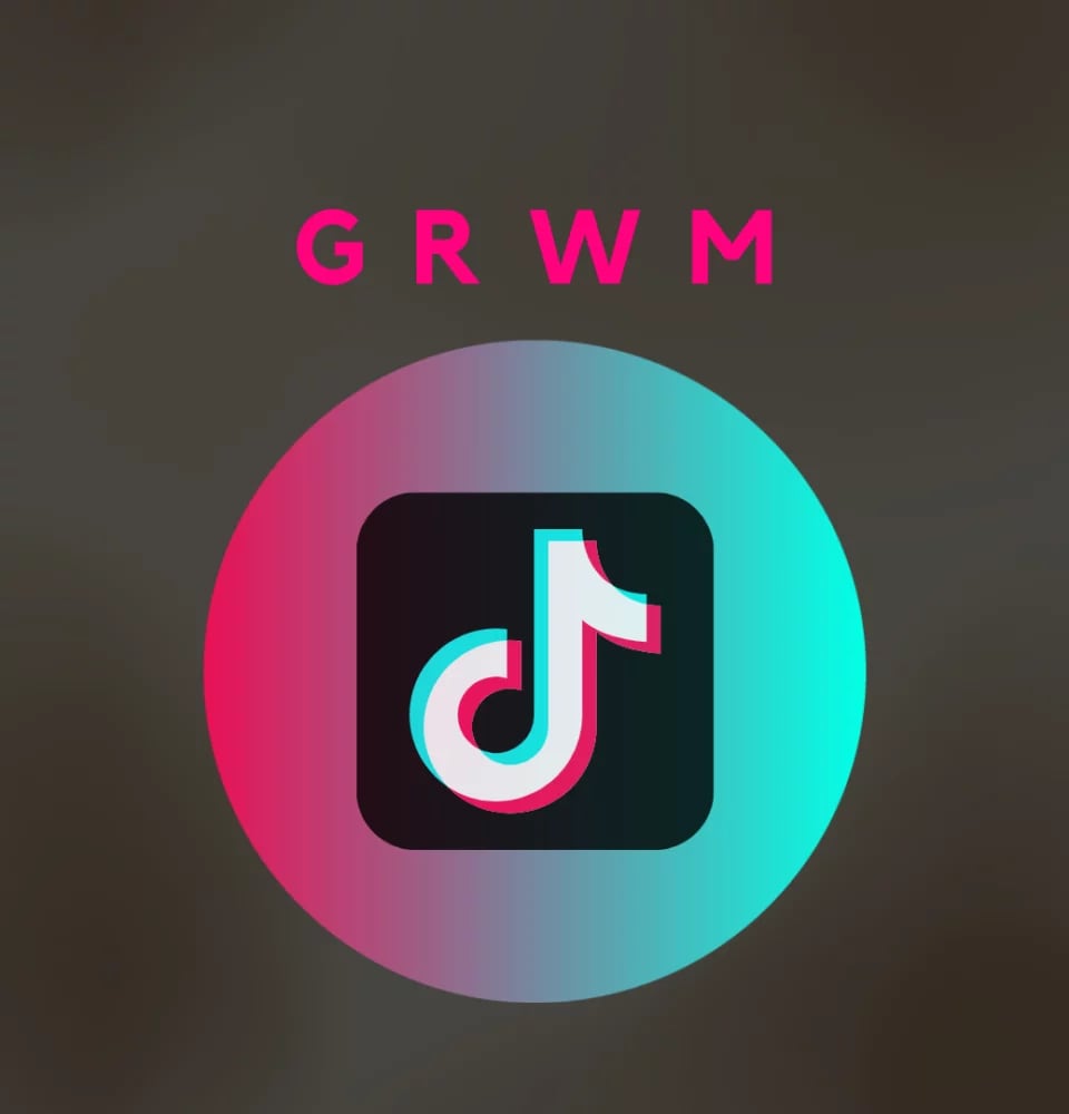 ¿Qué significa GRWM en TikTok? Ellos lo llevaron a otro nivel