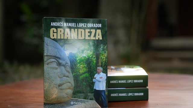 "Grandeza", el libro de AMLO