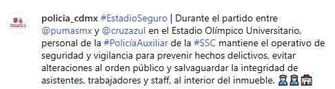 SSC de la CDMX informa sobre elementos en el partido de Cruz Azul vs Pumas.