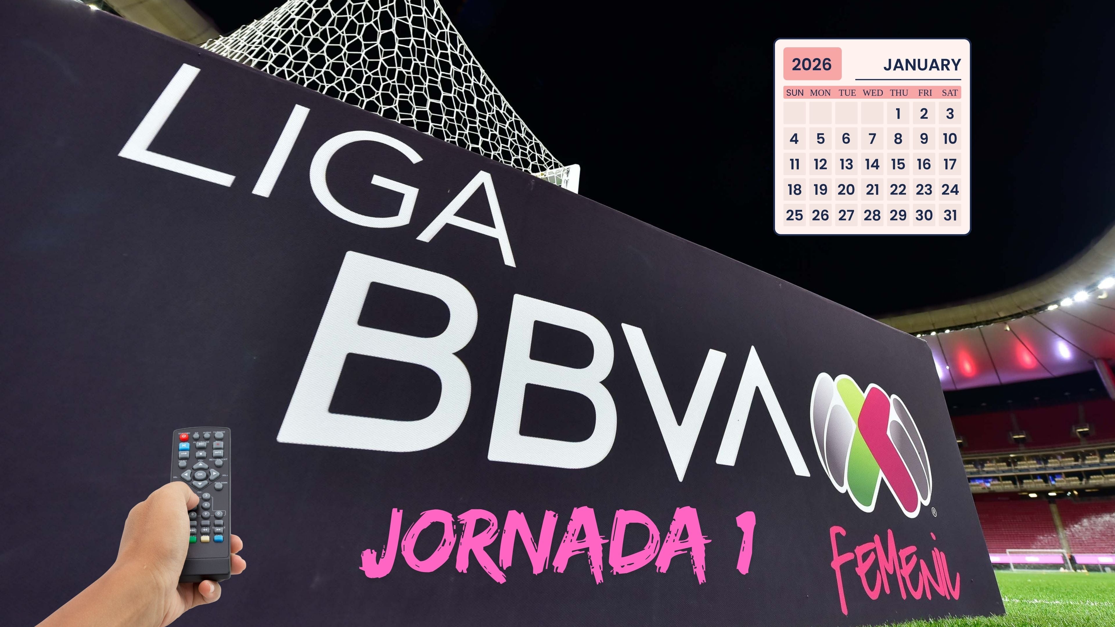 Liga MX Femenil: Fechas y dónde ver todos los partidos de la Jornada 1 del Clausura 2026