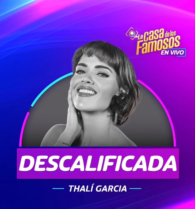 Thalí García fue descalificada de La Casa de los Famosos 2024 de Telemundo