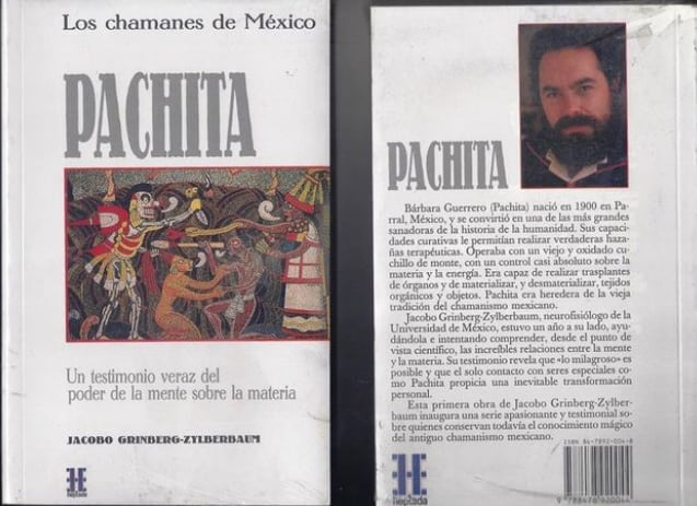 Investigación de Jacobo Grinberg sobre 'Pachita'