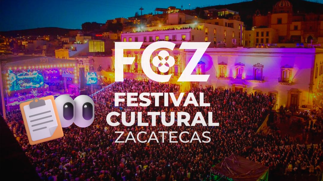 Cartelera del Festival Cultural Zacatecas 2026: artistas, fechas y boletos