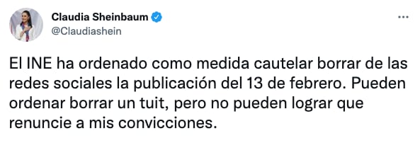 Claudia Sheinbaum: "no pueden lograr que renuncie a mis convicciones"