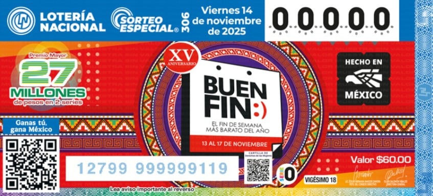 Lotería Nacional lanza cachito especial por el XV aniversario de El Buen Fin 2025.