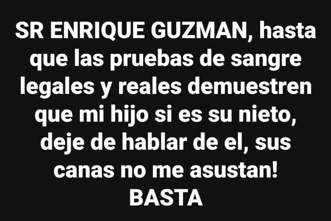 Mayela Laguna manda mensaje a Enrique Guzmán