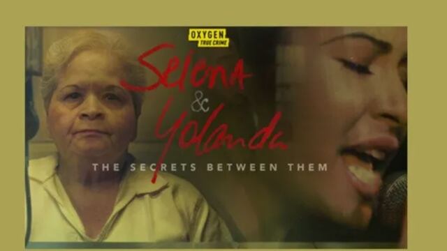 Selena & Yolanda: The Secrets Between Them