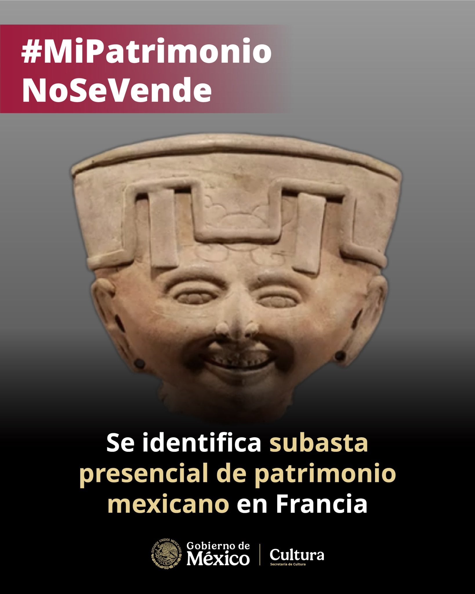 Cultura pide a Francia suspender venta de piezas prehispánicas.