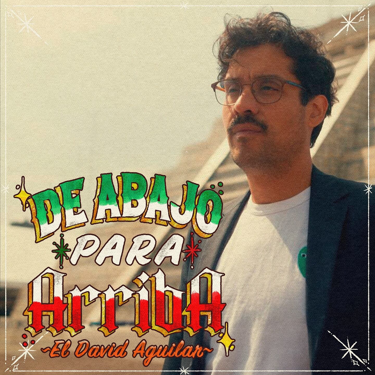 ”De abajo para arriba” de El David Aguilar