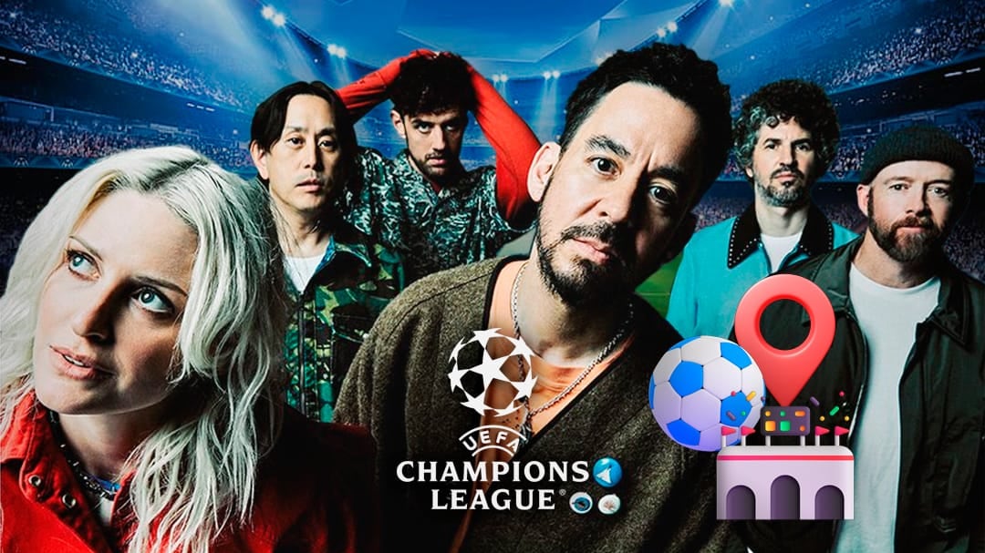 Linkin Park en final de Champions League 2025; fecha y hora para verlos en vivo