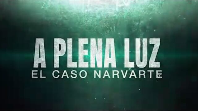 ¿De qué trata el documental ‘A plena luz: el caso Narvarte’?