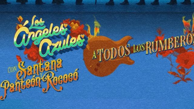 Los Ángeles Azules, Carlos Santana y Panteón Rococó lanzan "A todos los rumberos"