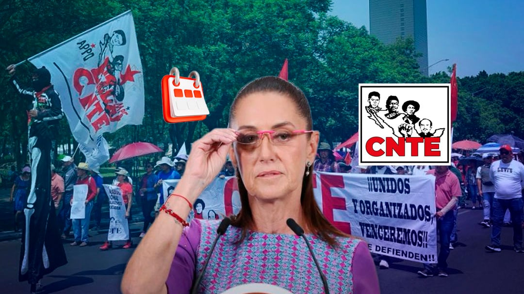 Sheinbaum busca desactivar paro de la CNTE con reunión clave el 11 de mayo rumbo al Mundial 2026